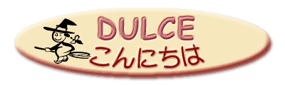 DULCEこんにちわ